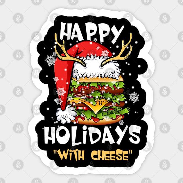 Happy Holidays with Cheese t shirt Cheeseburger Gift Ugly Christmas Sticker by ruffianlouse